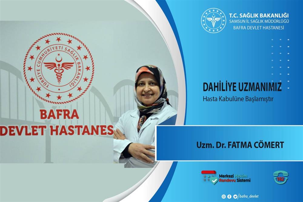 Dahiliye Uzmanımız Dr. Fatma CÖMERT  hastanemizde hasta kabulüne başlamıştır. 